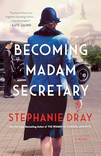 Becoming Madam Secretary Historical Fiction Book