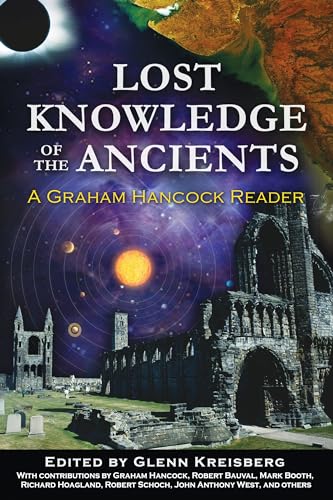 Lost Knowledge Ancients Graham Hancock Reader